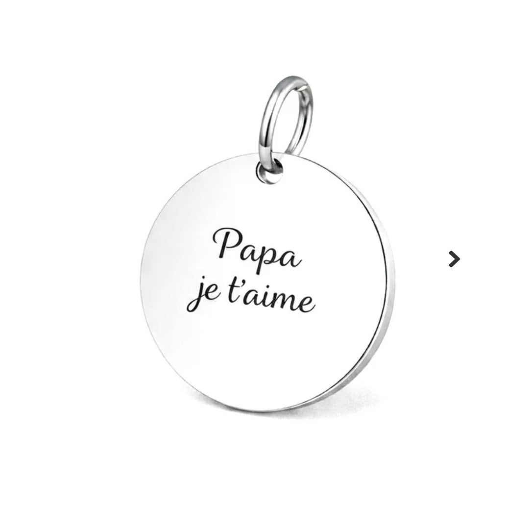 Pendentif acier à personnaliser rond argenté thème Papa je t'aime